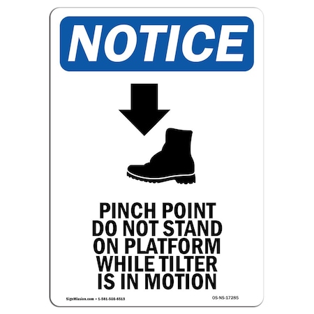 Signmission OSHA Notice Sign, Pinch Point Do Not With Symbol, 24in X 18in Decal, 18" W, 24" L, Portrait OS-NS-D-1824-V-17285